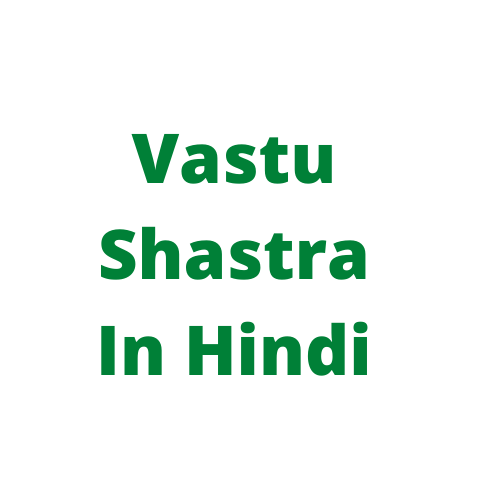 You are currently viewing Best Vastu Shastra In Hindi For 2024